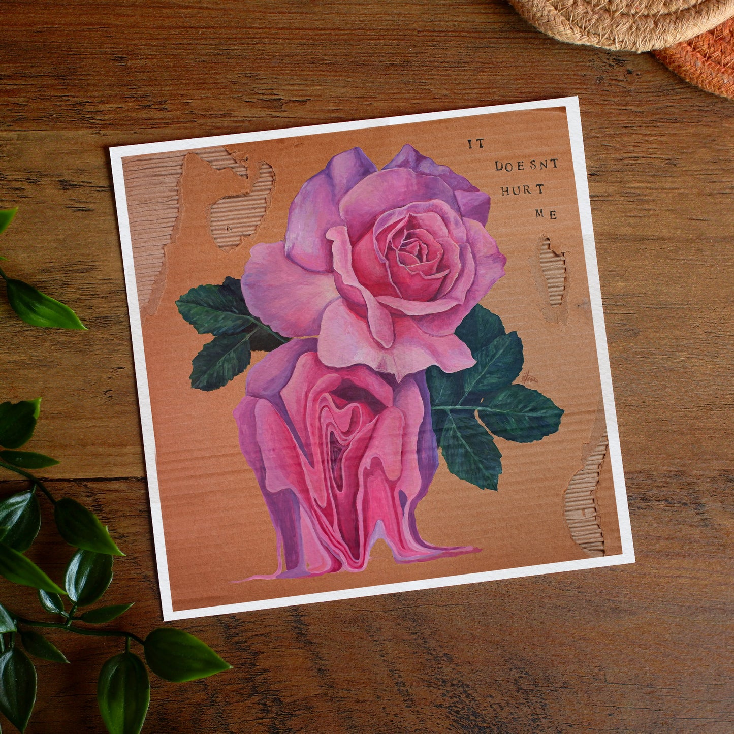 "It Doesn't Hurt Me" Print